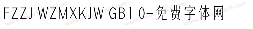 FZZJ WZMXKJW GB1 0字体转换